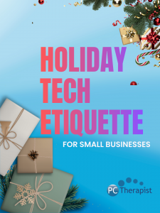 Holiday Tech Etiquette Tips for Small Businesses